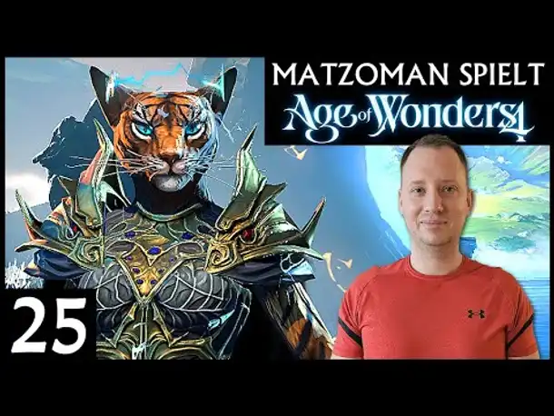 AGE OF WONDERS IV | Matzoman spielt (25) [Deutsch]