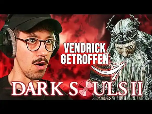 Zurück in die Zukunft | 040 | Dark Souls II