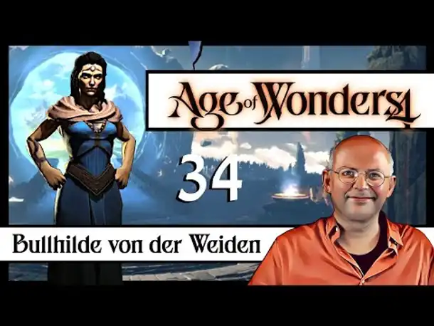 AGE OF WONDERS 4: Bullhilde Vonderweiden (34) [Deutsch]