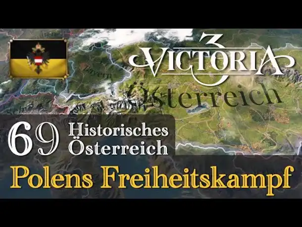 #69: Polens Freiheitskampf ✦ Let's Play Victoria 3 ✦ Historisches Österreich (Gameplay)