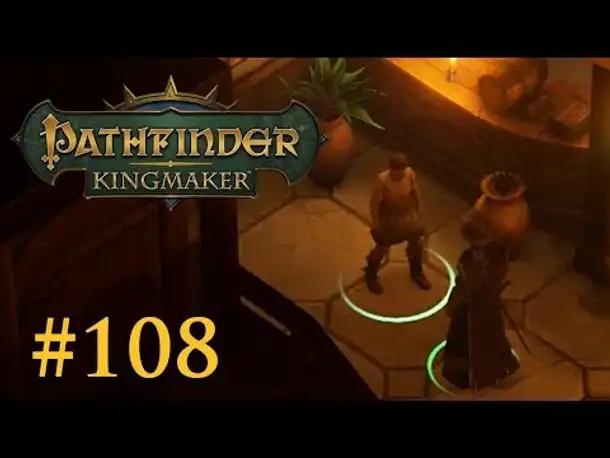 Let's Play Pathfinder: Kingmaker #108 – Jenna gesteht (Blind / Deutsch)