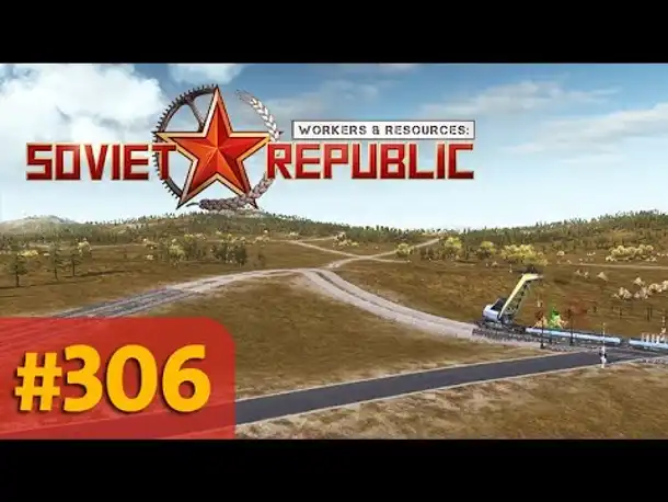 #306: Auf dem Weg zur Hauptstadt ✦ Let's Play Workers and Resources (deutsch / gameplay)
