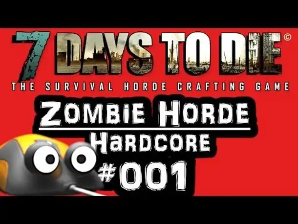 Let's Play 7 Days to Die Alpha 2 #001 Zombie Horde Hardcore (German Gameplay 7D2D Deutsch)