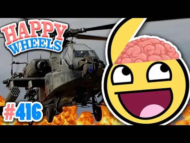 HELICOPTER ACTION SCHMACTION! ✪ Happy Wheels #416