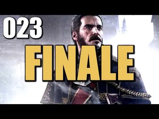 Let's Play The Order 1886 Gameplay German #023 Finale (Gameplay PS4)