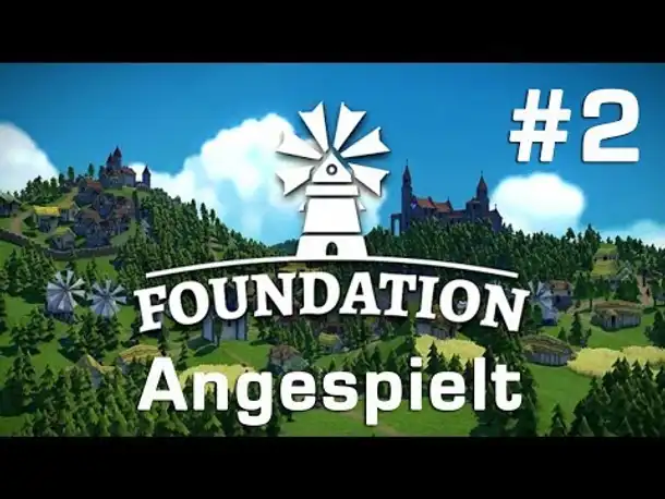 Angespielt Foundation #2: Das Herrenhaus  (Let's Play / Closed Alpha)