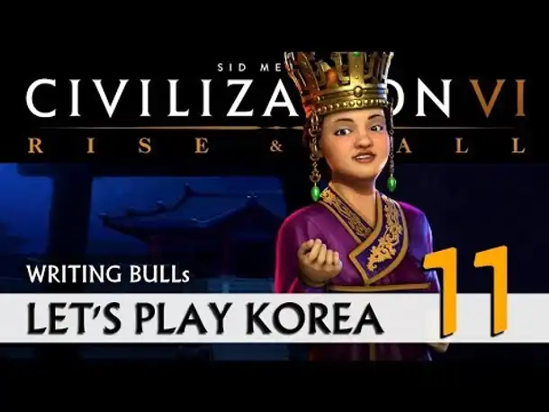 Let's Play: Rise & Fall - Korea (11) | Civilization VI [deutsch]