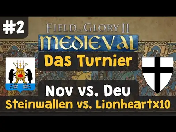 Field of Glory 2 Medieval - Turnier (VI) #2: Novgorod vs. Deutscher Orden / Gegner: Lionheartx10