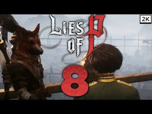 Lets Play Lies of P (Deutsch) - [2K] [Blind] #08 -  Alidoro sucht eine Zuflucht!