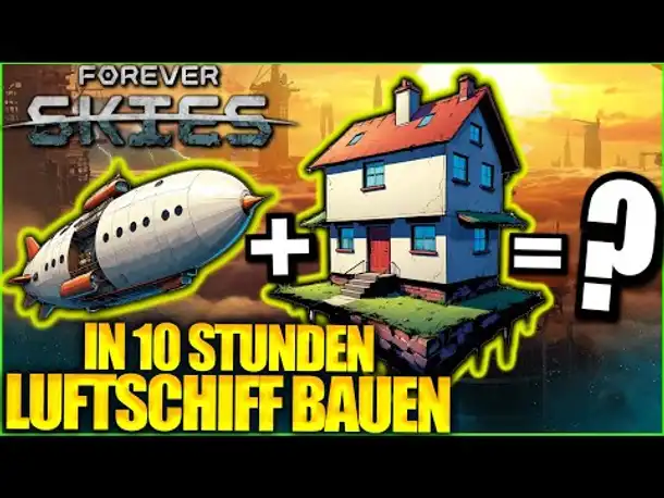 Meine ersten 10 STUNDEN in FOREVER SKIES (2024)