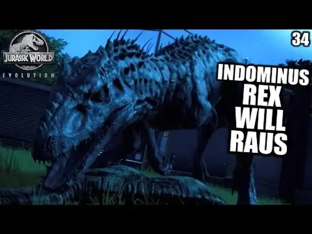 Jurassic World Evolution Deutsch #34 ► Indom. Rex will raus! ◄| Let's Play Gameplay German