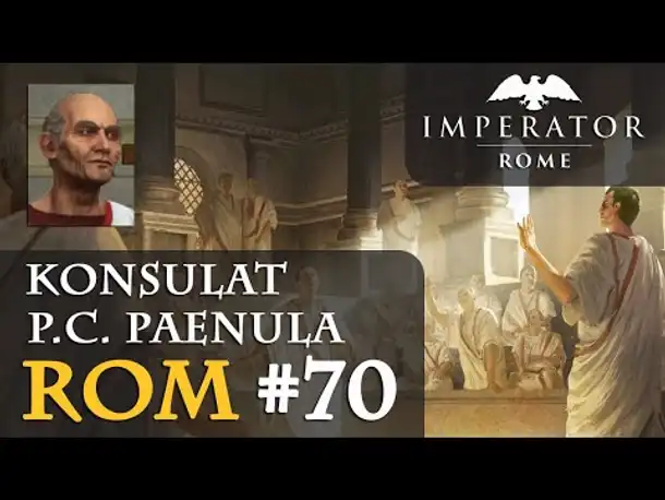 Let's Play Imperator: Rome - Rom #70: Ein Hoffnungsträger (Hausregeln)