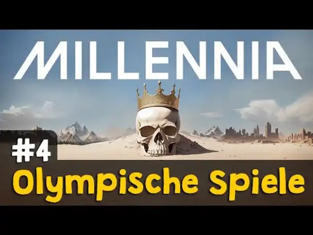 Let's Play Millennia #4 ✦ Die olympischen Spiele & Kurzfazit ✦ Preview (Gameplay / Deutsch)