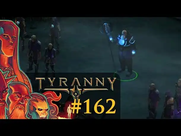 Let's Play Tyranny #162: Graven Ashe (Blind / Schwer / Deutsch)