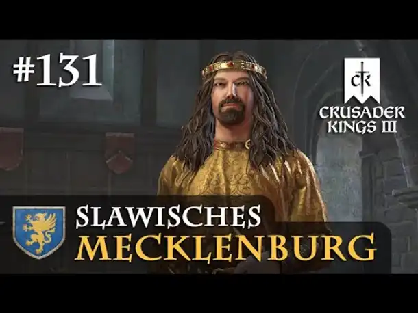 Let's Play Crusader Kings 3 #131: Neuanfang für Niederschlesien (Slawisches Mecklenburg/Rollenspiel)
