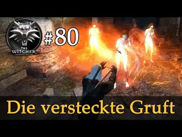 Let's Play The Witcher 1 #80: Die versteckte Gruft (Modded / Schwer)