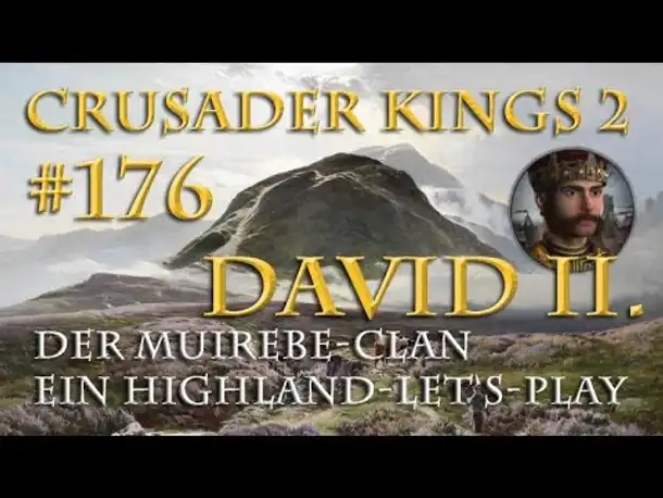 Let's Play Crusader Kings 2 – Der Muirebe-Clan #176: Die letzte Schlacht (Rollenspiel/deutsch)