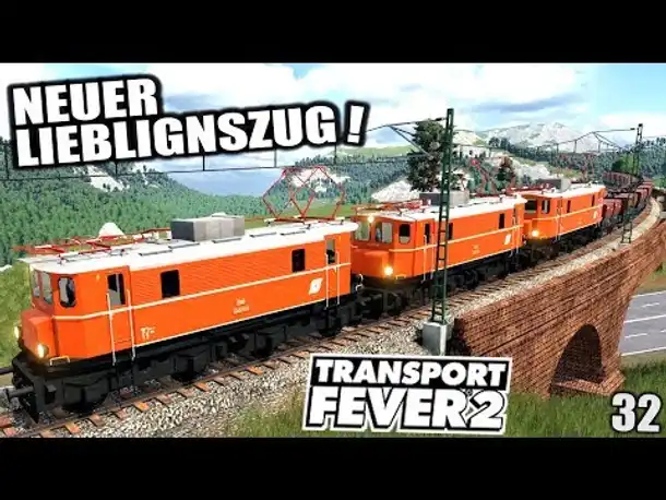 Transport Fever 2 #32 Mein neuer Lieblingszug! |  Gameplay Deutsch