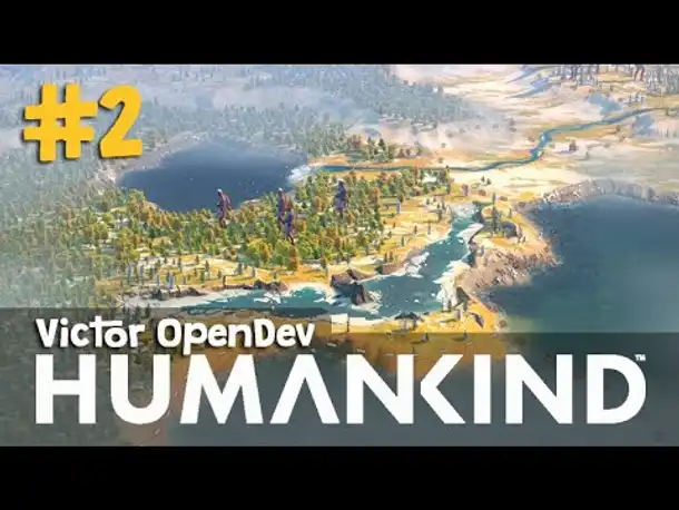 Let's Play Humankind #2: Das Hipster-Treffen am Baikalsee (Angespielt / OpenDev Victor / deutsch)