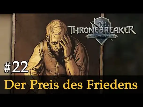 #22: Der Preis des Friedens ✦ Let's Play Thronebreaker (Blind / Schwer / Deutsch)