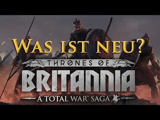Total War Saga: Thrones of Britannia - Was ist neu? Was ist anders? (Einführung / Tutorial)