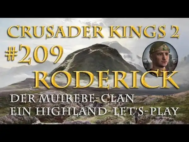 Let's Play Crusader Kings 2 – Der Muirebe-Clan #209: Die Belagerung (Rollenspiel/deutsch)