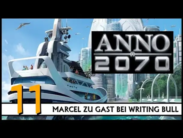 ANNO 2070: Königsedition (11) | Mit Marcel [Deutsch]
