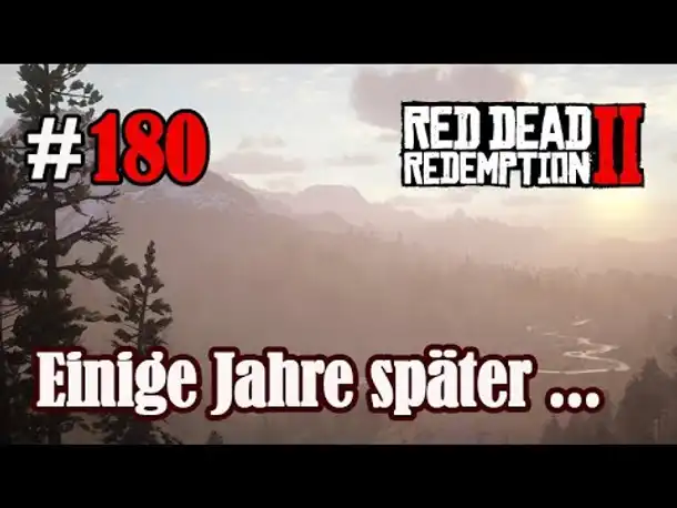 Let's Play Red Dead Redemption 2 #180: Einige Jahre später [Story] (Slow-, Long- & Roleplay)