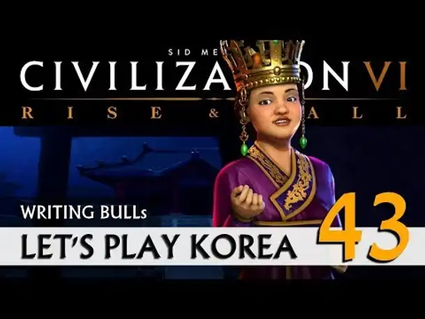 Let's Play: Rise & Fall - Korea (43) | Civilization VI [deutsch]