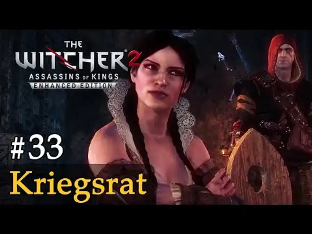 #33: Kriegsrat ✦ Let's Play The Witcher 2 (Blind / Schwer / Deutsch)