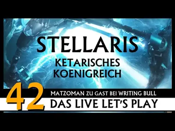 STELLARIS: Ketarier mit Matzoman (42) [Deutsch]