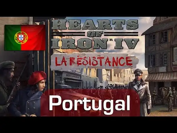 Hearts of Iron 4 La Résistance: Portugal - Neuer Fokusbaum im Detail erklärt