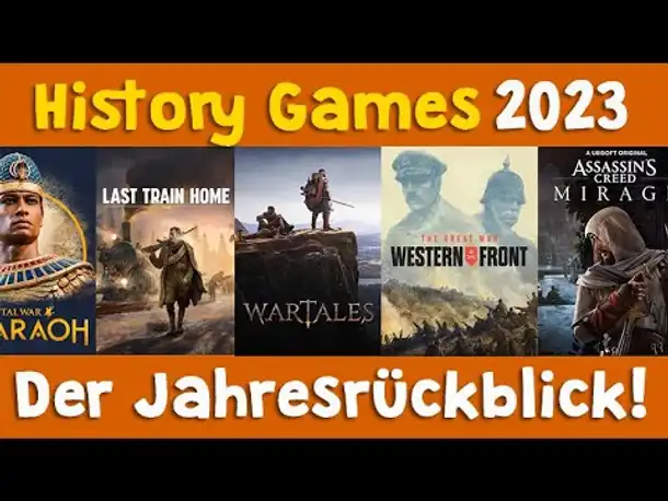 Die TOP 40 History Games 2023 ✦ Der große Jahresrückblick (Livestream-Aufzeichnung)
