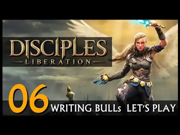 Let's Play! DISCIPLES LIBERATION (06) [Deutsch] [Werbung]