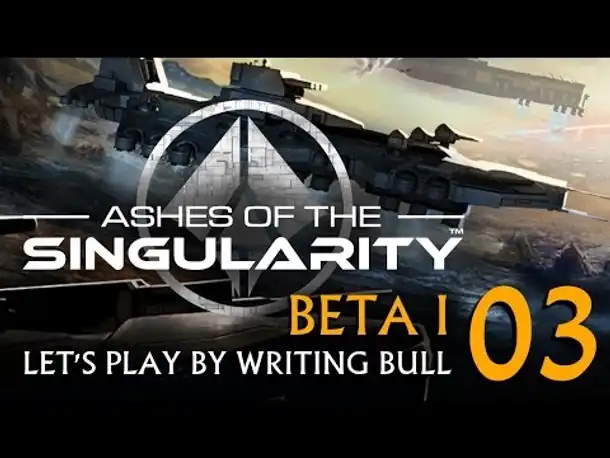 Let's Play: Ashes of the Singularity | Beta 1 (03) [deutsch]
