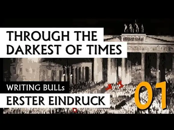 Erster Eindruck: Through the Darkest of Times (01) [Deutsch]