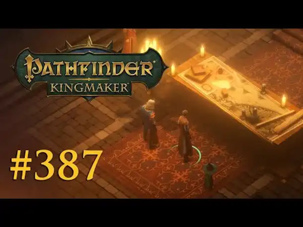 Let's Play Pathfinder: Kingmaker #387 – Zum Warten verdammt (Blind / Deutsch)