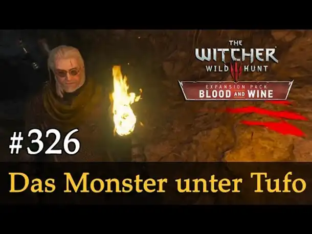 #326: Das Monster unter Tufo ✦ Let's Play The Witcher 3 ✦ Blood and Wine (Slow-, Long- & Roleplay)