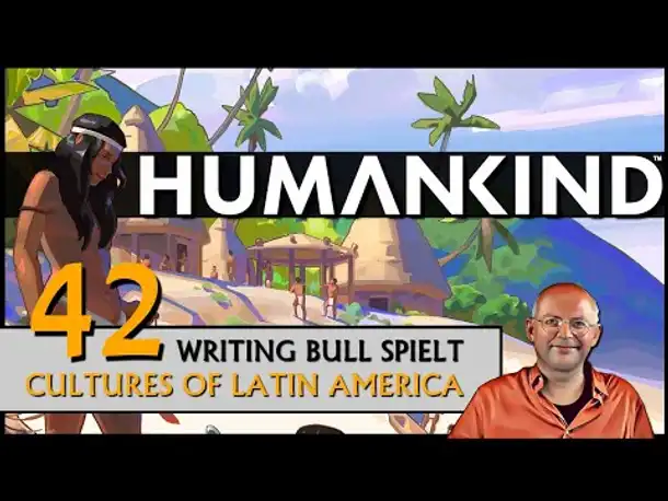 HUMANKIND mit Latin America Pack (42) [Deutsch]