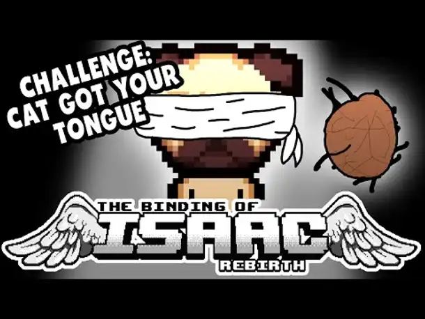 Challenge: CAT GOT YOUR TONGUE | Let's Play The Binding of Isaac: Rebirth
