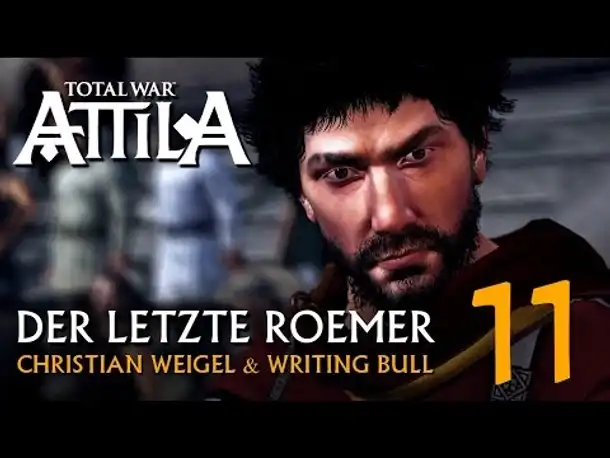 Let's Play:  Der letzte Römer | Total War Attila (11) [deutsch]
