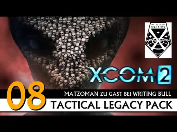 XCOM 2: Tactical Legacy Pack mit Matzoman (08) [Deutsch]