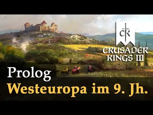Prolog: Westeuropa im 9. Jahrhundert ✦ Let's Play Crusader Kings 3 Royal Court