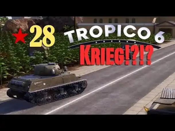 Let's Play Tropico 6 #28: Der Klassenfeind greift an! (deutsch / Sandbox)