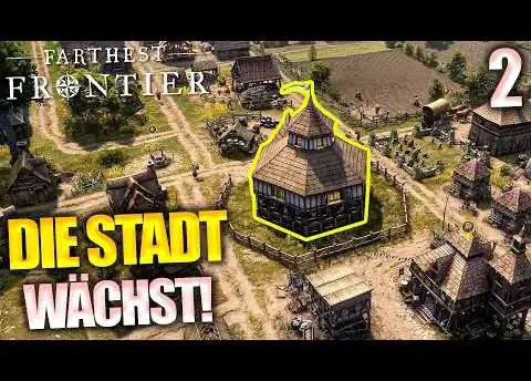 Endlich Stadtstufe 3 erreicht! | Farthest Frontier 2026