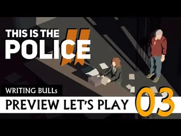 Preview Let's Play: This Is the Police 2 (03) [Deutsch]