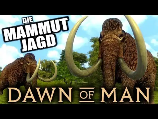 Mammut Jagd & Nachwuchs - 3 - Dawn of Man