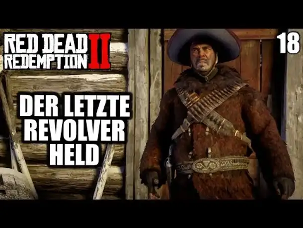 Red Dead Redemption 2 #18 Der letzte Revolverheld || Gameplay German | PS4 PRO |  Let's Play Deutsch