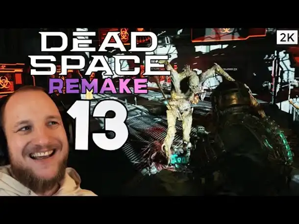 Lets Play Dead Space 1 Remake (Deutsch) [2K] [Blind] #13