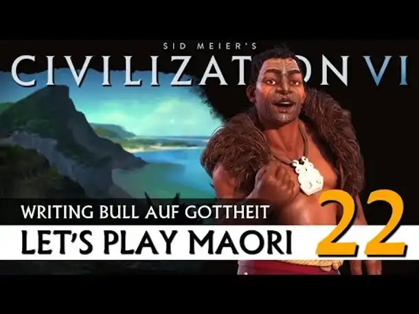 Let's Play Civilization VI: Maori auf Gottheit (22) | Gathering Storm [Deutsch]